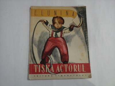TISKA ACTORUL - E. LUNINA foto