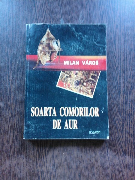 SOARTA COMORILOR DE AUR - MILAN VAROS