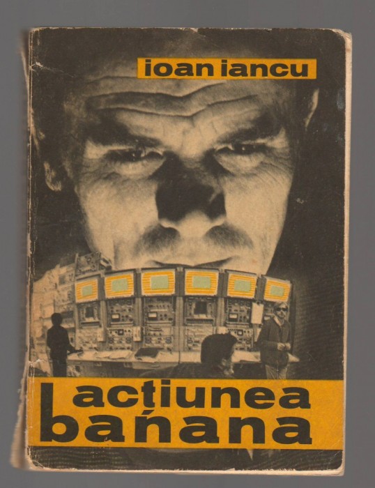 C8636 ACTIUNEA BANANA - IOAN IANCU