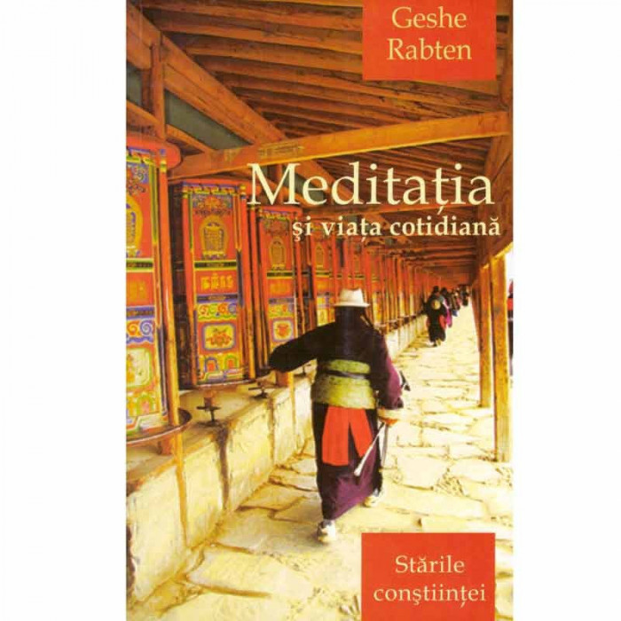 Geshe Rabten - Meditatia si viata cotidiana - 132622