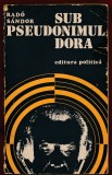 Rado Sandor, "Sub pseudonimul Dora" 1974