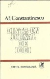 Al. Constantinescu - Jurnal de idei, Literatura Romana Clasic Editura Cartea Romaneasca 1980 Coperta Cartonata