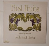 Lelle And R&eacute;ka &ndash; First Fruits, disc vinil LP UK 1976 Pop, Folk, World, &amp; Country