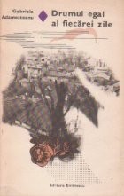 Drumul egal al fiecarei zile