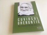 Cuviosul Gherontie de la Tismana, cel nebun pentru Hristos. Vol. 3