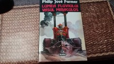 Philip Jose Farmer Lumea fluviului. Vasul miraculos R1 foto