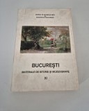 Bucuresti Materiale de istorie si muzeografie Volumul 11
