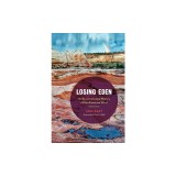 Losing Eden: An Environmental History of the American West