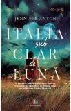 Italia sub clar de luna - Jennifer Anton - Editura Creator-Libris