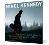 Beethoven &amp; Mozart: Violin Concertos - Editura Nigel Kennedy, Polish Chamber Orchestra
