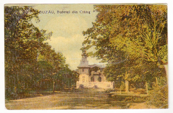 bnk cp Buzau - Bufetul din Crang - circulata 1927
