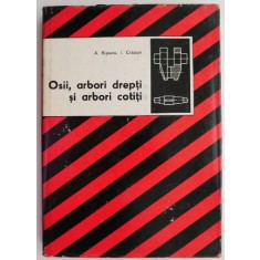 Osii, arbori drepti si arbori cotiti &ndash; A. Ripianu, I. Craciun