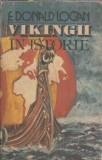 Vikingii in istorie - F. Donald Logan