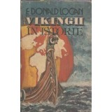 Vikingii in istorie - F. Donald Logan