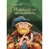 Ce ne invata Hainele cele noi ale imparatului
