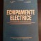 Echipamente Electrice - N.gheorghiu Al.selischi I.n.chiuta G.dedu Gh.coman,544318