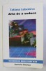Arta de a seduce sau public relations in versiune franceza, T. LEBEDEVA 1999