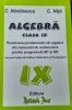 Algebra. Rezolvarea problemelor din manualul de matematica clasa a IX a Nastasescu, Nita