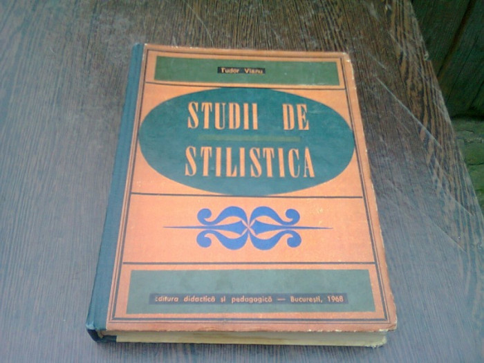 STUDII DE STILISTICA - TUDOR VIANU