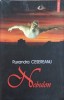 Nebulon - Ruxandra Cesereanu, Polirom, 2005, Roman, Fiction LTD, 322 Pagini, Paperback