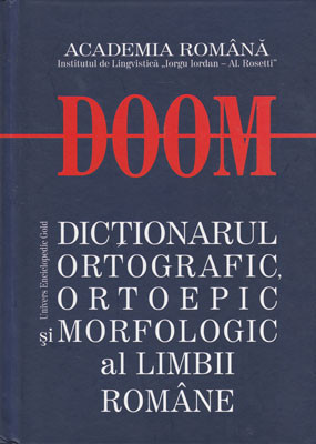 Dictionarul ortografic, ortoepic si morfologic al Limbii Romane foto