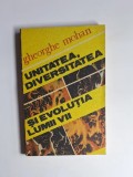 Unitatea, diversitatea și evoluția lumii vii &ndash; Aut. Gheorghe Mohan, Ed. Albatros, 1989