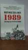 *** &ndash; Revolutia din 1989 Invinsi isi invingatori (volum coordonat de Anneli Ute Gabany; Alexandru si Andrei Muraru, Daniel Sandru)