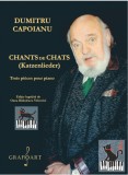 Chants de chats | Dumitru Capoianu, Grafoart