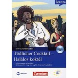 T&ouml;dlicher Ccocktail &ndash; Hal&aacute;los Kokt&eacute;l Krimi nyelvtanul&oacute;knak CD-mell&eacute;klettel - Volker Borbein