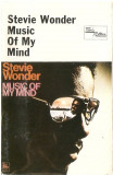 Casetă audio Stevie Wonder - Music Of My Mind , originală, Casete audio, Pop