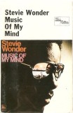 Casetă audio Stevie Wonder - Music Of My Mind, originală