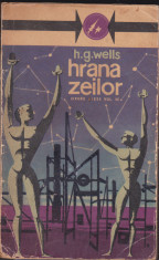 bnk ant H G Wells - Hrana Zeilor - opere vol 3 ( SF ) foto