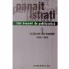 Panait Istrati - Trei decenii de publicistica 1: scapare de condei