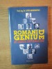 ROMANI DE GENIU SI ARTA DIVINATIEI de LIVIU ANDRONOVICI , 2011