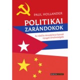Politikai zar&aacute;ndokok - Az ide&aacute;lis t&aacute;rsadalmat kereső nyugati &eacute;rtelmis&eacute;giek - Hollander