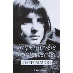Imperativele Adolescentei - Chris Simion , H19