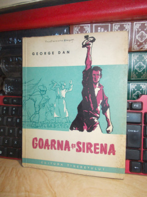 GEORGE DAN - GOARNA SI SIRENA , ILUSTRATII GION MIHAIL , 1959 foto
