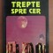 Trepte spre Cer - Zecharia Sitchin