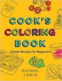 Cook&#039;s Coloring Book | Rachel Lewis, Gibbs M. Smith Inc