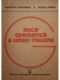 Haritina Gherman - Mica gramatica a limbii italiene (Editia: 1986)