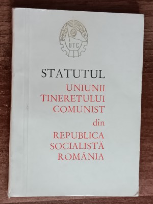myh 312f - Comunism - Statutul UTC - ed 1966 - piesa de colectie! foto
