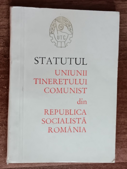 myh 312f - Comunism - Statutul UTC - ed 1966 - piesa de colectie!