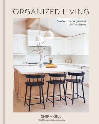 Organized Living: Solutions and Inspiration for Your Home [A Home Organization Book] foto