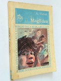 Mogaldea - Al. Vlahuta