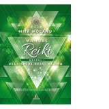 Manual de Reiki, gradul 1 - Nita Mocanu
