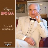 Drumul amintirilor | Eugen Doga