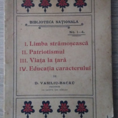 Vasiliu - Bacău / LIMBA STRĂMOȘEASCĂ...ediție anii 1910 (Biblioteca Națională)