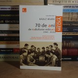 RADUT BILBIIE - 70 DE ANI DE RADIOFONIE MILITARA ( 1940-2010 ) , DEDICATIE *