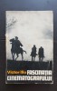 Fascinația cinematografului - Victor Iliu