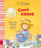 Conni coace. 65 de retete delicioase, usor de preparat - Karin Kerber - Casa